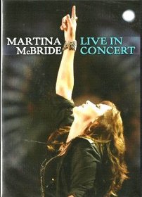 Martina Mcbride: Live in Concert