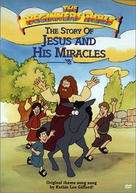 The Beginner's Bible - The Story of Jesus His Miracles