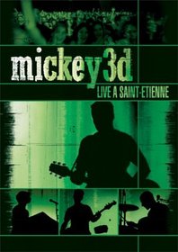 Mickey 3D: Live a Saint-Etienne
