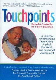 Touchpoints: Understanding Your Child's Development