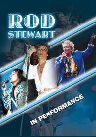 Rod Stewart In Performance
