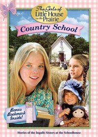 The Girls of Little House on the Prairie: Country School