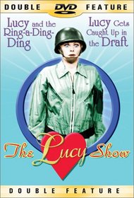 The Lucy Show - Lucy and the Ring-a-Ding-Ding / Lucy Gets Caught Up in the Draft
