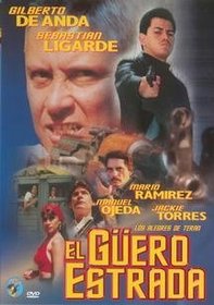El Guero Estrada