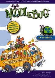 Noodle Bug, On the Move (Includes 7 Essential Brain-Building Activities to Enhance Early Brain Development)