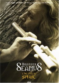 Brother Seamus: The Celtic Spirit