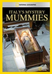 Italy's Mystery Mummies