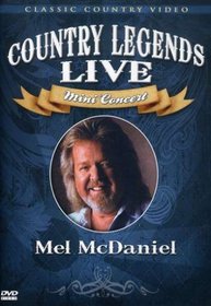 Mel McDaniel - Country Legends Live Mini Concert