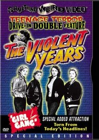 The Violent Years/Girl Gang