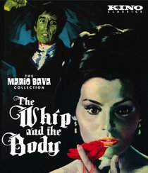 The Whip and The Body: Kino Classics Remastered Edition