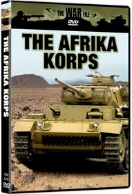 The War File: The Afrika Korps