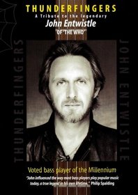 Thunderfinger: John Entwistle: The Who