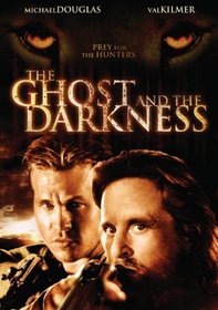 GHOST AND THE DARKNESS, THE