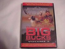The Thrill of the Hunt - Big Bucks Volume 3