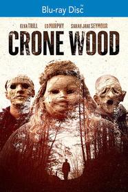 Crone Wood [Blu-ray]