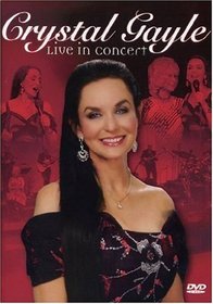 Crystal Gayle: Live in Concert