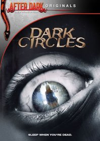 After Dark Originals Dark Circles