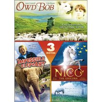 Owd Bob / The Impossible Elephant / Nico the Unicorn
