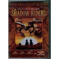 The Shadow Riders (25th Anniversary Edition)