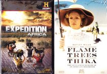 Flame Trees Of Thika Memoir Of An African Childhood , Expedition Africa an Explorers Adventure : A&E 5 Disc African Adventure Collection