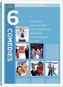 MGM Movie Collection - 6 Comedies (Speechless / Making Mr. Right / Honeymoon in Vegas / Overboard / The Woman in Red / Real Men)