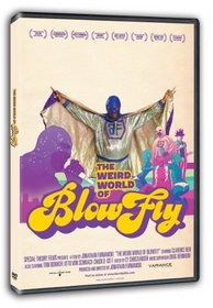The Weird World Of Blowfly