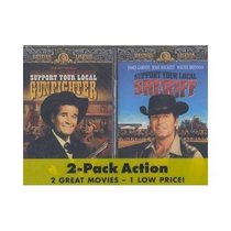 SUPPORT YOUR LOCAL GUNFIGHTER/SHERIFF - Format: [D