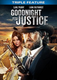 Goodnight for Justice: Triple Feature