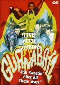 Guana Bats: Live Over London/Still Sweatin'