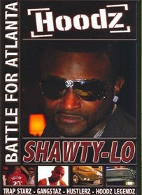 Hoodz DVD: Shawty - Fight for Atlanta