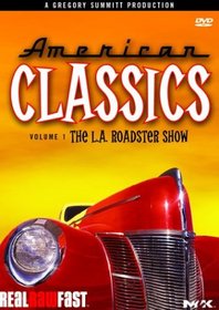 American Classics, Vol. 1: The L.A. Roadster Show