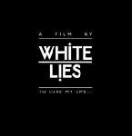 A Film By WHITE LIES To Lose My Life...