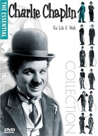 Charlie Chaplin: His Life & Work