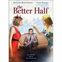 The Better Half - includes 2 bonus movies