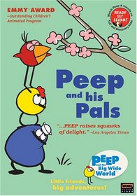 Peep and His Pals - Peep Explores / Chirp Flies / Quack Knows it All