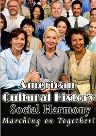 American Cultural History  Social Harmony