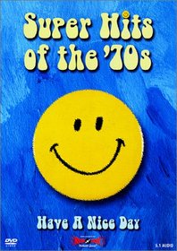 Super Hits of the '70s - Have a Nice Day