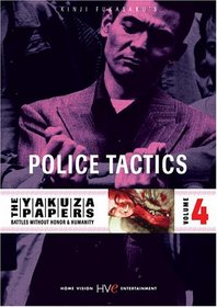 The Yakuza Papers, Vol. 4 - Police Tactics