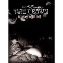 The Crown - 14 Years of No Tomorrows