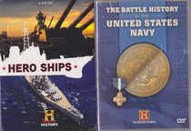 The Hero Ships Box Set 650 Minutes , The Battle History Of The United States Navy 184 Minutes Plus Extra : Total Run Time Over 835 Minutes : The History Channel Naval Warfare Collection