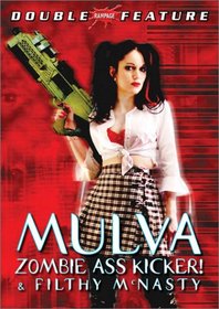 Mulva: Zombie Ass Kicker! & Filthy McNasty (Double Feature)