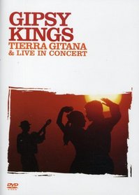 The Gipsy Kings: Tierra Gitana and Live in Concert
