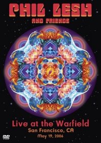 Phil Lesh & Friends - Live at the Warfield Theater