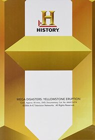 Mega Disasters: Yellowstone Eruption