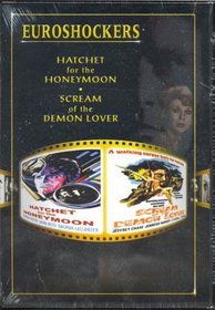 Hatchet for the Honeymoon / Scream of the Demon Lover (Euroshockers) DVD