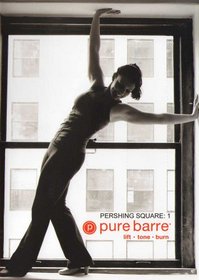 Pure Barre: Pershing Square 1: Ballet, Dance, Pilates Fusion Workout