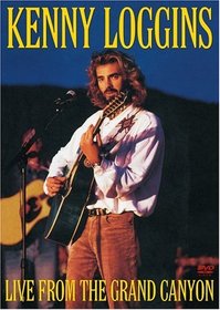 Kenny Loggins - Live From the Grand Canyon