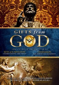 Gifts From God: The Papacy and Confession