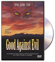 Good Against Evil