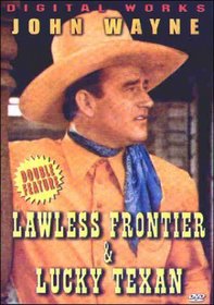 Lawless Frontier / Lucky Texan